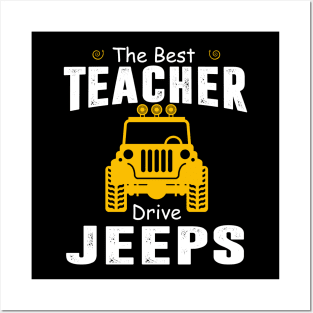 The Best Teacher Drive Jeeps Jeep Lover Posters and Art